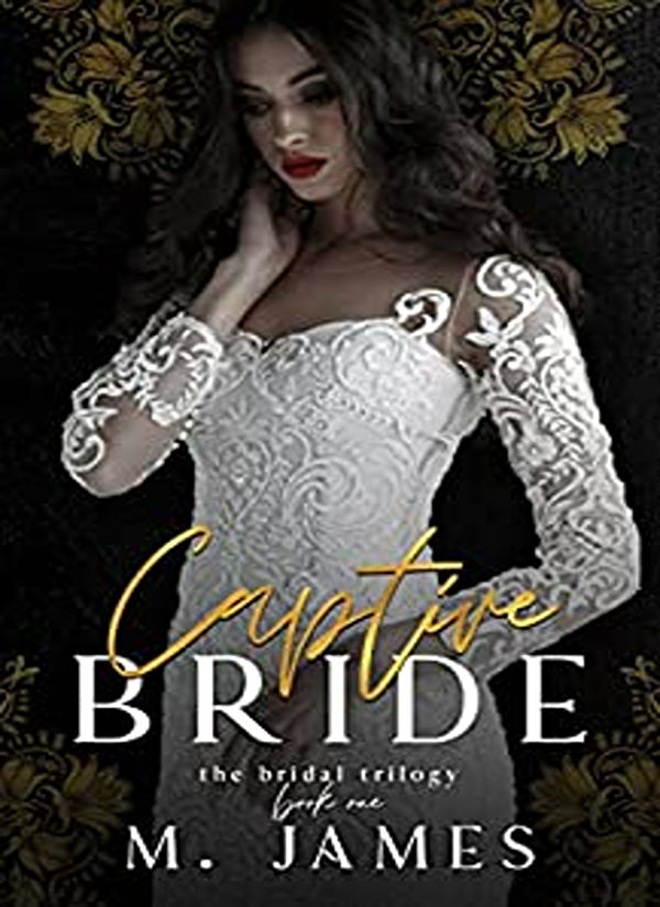 Rent Captive Bride (A Dark Mafia Arranged Marriage Romance) (Mafia ...
