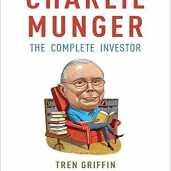 Buy Charlie Munger The Complete Investor Book Online from Whats in Your
