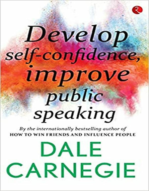 Buy DEVELOP SELF CONFIDENCE, IMPROVE PUBLIC SPEAKING Book Online From